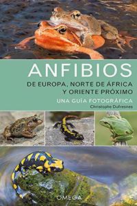 Amphibians of Europe, North Africa and the Middle East