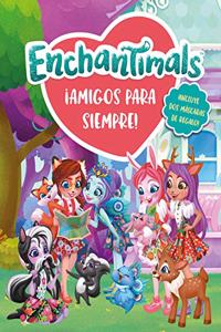 Â¡Amigos para siempre! (Enchantimals. Libro regalo)