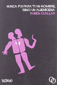 Nunca fui para ti un hombre, sino un alienigena (Midian) (Spanish Edition)