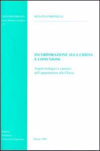 Incorporazione Alla Chiesa E Comunione