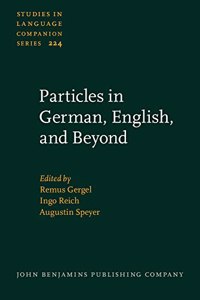 Particles in German, English, and Beyond: 224 (Studies in Language Companion Series)