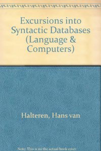 Excursions into Syntactic Databases: 21 (Language and Computers)