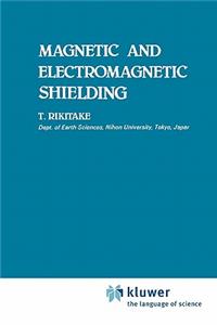 Magnetic and Electromagnetic Shielding