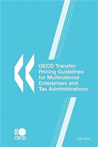 OECD Transfer Pricing Guidelines for Multinational Enterprises and Tax Administrations: 2010