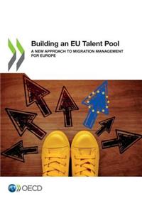 Building an EU Talent Pool