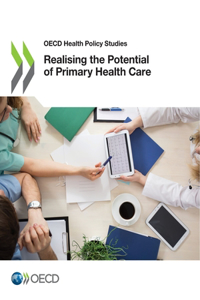 Realising the Potential of Primary Health Care