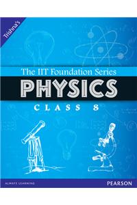 IIT Foundation 8 Physics (Revised)