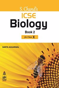 S Chand's ICSE Biology Book II for Class 10 (2019 Exam)