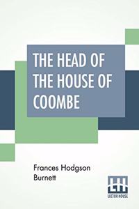 The Head Of The House Of Coombe