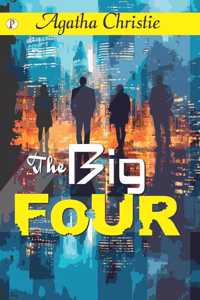 The Big Four By Agatha Christie