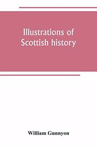 Illustrations of Scottish history