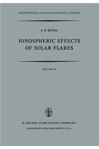 Ionospheric Effects of Solar Flares