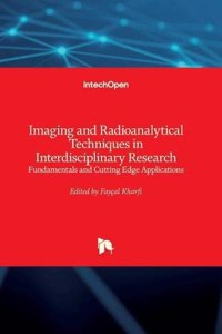 Imaging and Radioanalytical Techniques in Interdisciplinary Research