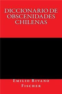 Diccionario de Obscenidades Chilenas