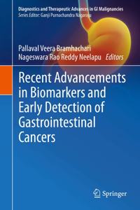 Recent Advancements in Biomarkers and Early Detection of Gastrointestinal Cancers