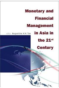 Monetary and Financial Management in Asia in the 21st Century