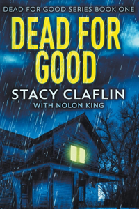 Dead For Good Book 1