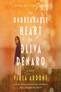 Unbreakable Heart of Oliva Denaro