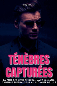 Ténébres capturées