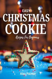 easy christmas cookie recipes for beginners