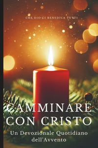 Camminare con Cristo