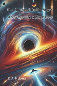 The Journey Into the Abyss