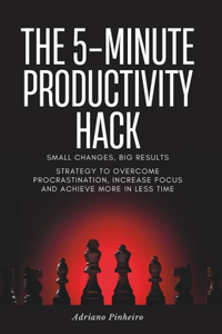 5-Minute Productivity Hack