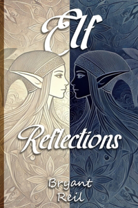Elf Reflections