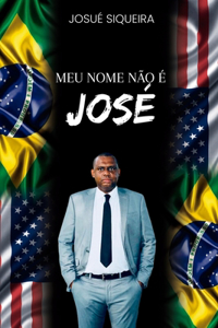 Meu Nome Não É José