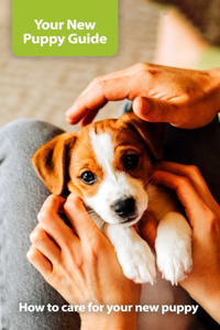 Your New Puppy Guide