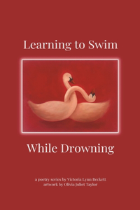 Learning to Swim While Drowning