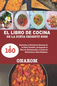 Libro de Cocina de la Dieta Crossfit 2022