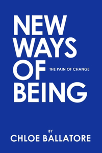 New Ways of Being