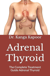 Adrenal Thyroid