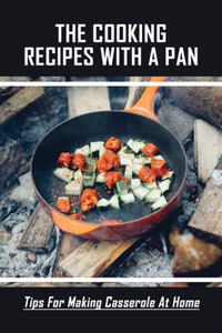 The Cooking Recipes With A Pan
