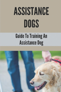 Assistance Dogs