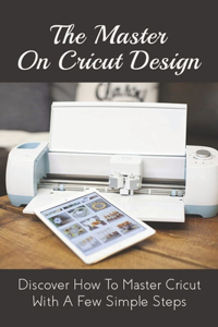 The Master On Cricut Design