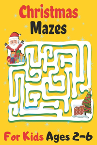 Christmas Mazes For Kids Ages 2-6