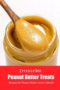 Irresistible Peanut Butter Treats