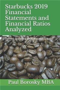 Starbucks 2019 Financial Statements and Financial Ratios Analyzed