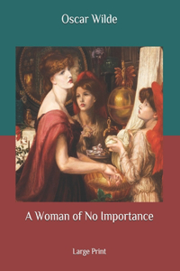 A Woman of No Importance