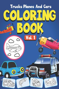 Trucks, Planes and Cars Coloring Book