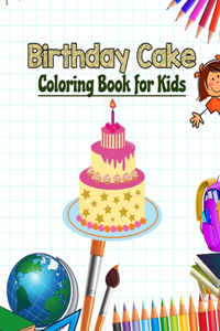 Birthday Cake Coloring Book for Kids