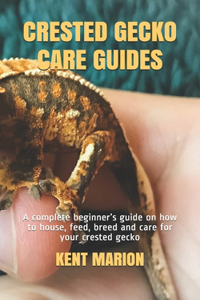 Crested Gecko Care Guides