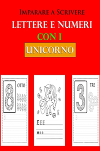 Imparare a Scrivere Lettere e Numeri con i Unicorno