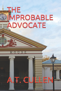 The Improbable Advocate