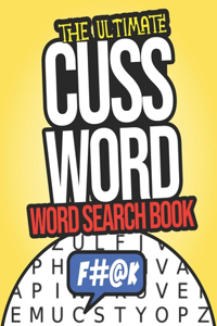 Ultimate Cuss Word Word Search Book