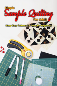 Simple Sampler Quilting For Adult