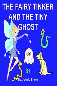 Fairy Tinker And The Tiny Ghost