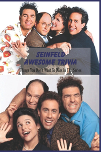 Seinfeld Awesome Trivia